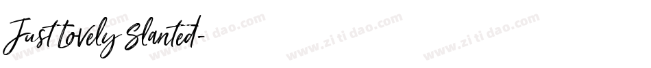 Just Lovely Slanted字体转换